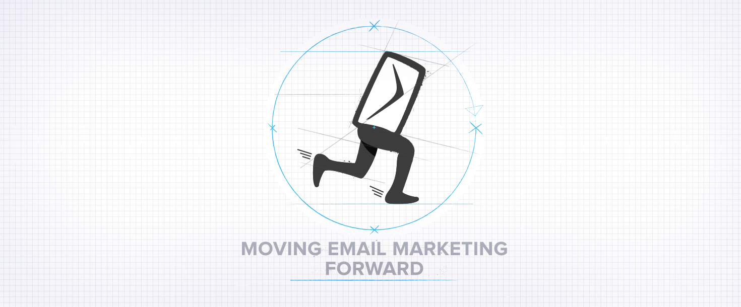 Moving Email Marketing Forward